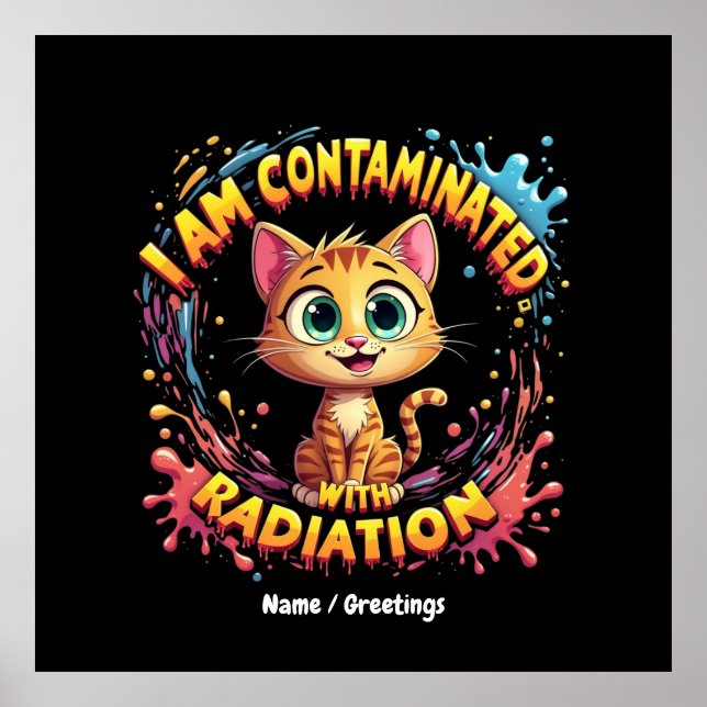 Ich bin verunreinigt mit Strahlung japanischen Cat Poster (Vorne)
