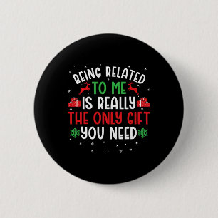 Ich bin verwandt mit meiner lustigen Weihnachtsfam Button