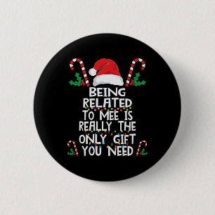 Ich bin verwandt mit mir Weihnachten Pajama Famili Button