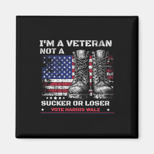 Ich bin Veteran und kein Sucker oder Loser Harris  Magnet