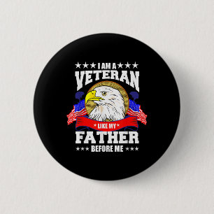 Ich bin Veteran wie mein Vater vor mir Button