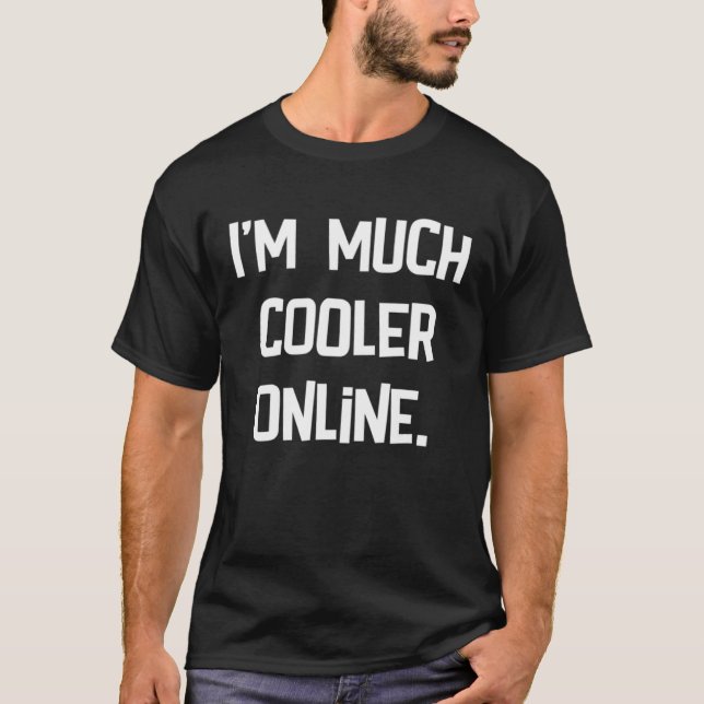 Ich bin viel Cooler online T-Shirt (Vorderseite)