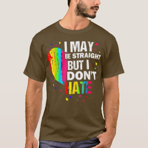 Ich bin vielleicht gerade, aber ich hasse nicht Ga T-Shirt