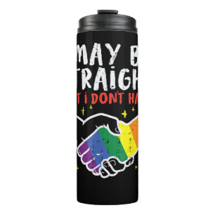 Ich bin vielleicht hetero, aber ich hasse die Gay- Thermosbecher