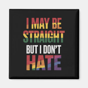 Ich bin vielleicht hetero, aber ich hasse LGBT Gay Magnet