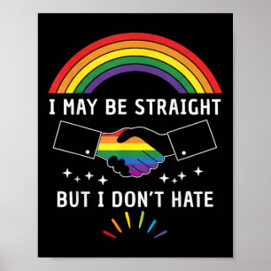 Ich bin vielleicht hetero, aber ich hasse LGBTQ ni Poster