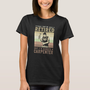 Ich bin vielleicht müde, aber ich bin immer Carpen T-Shirt