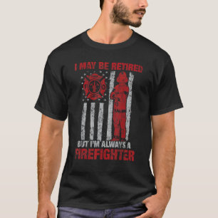 Ich bin vielleicht müde, aber ich bin immer Feuerw T-Shirt