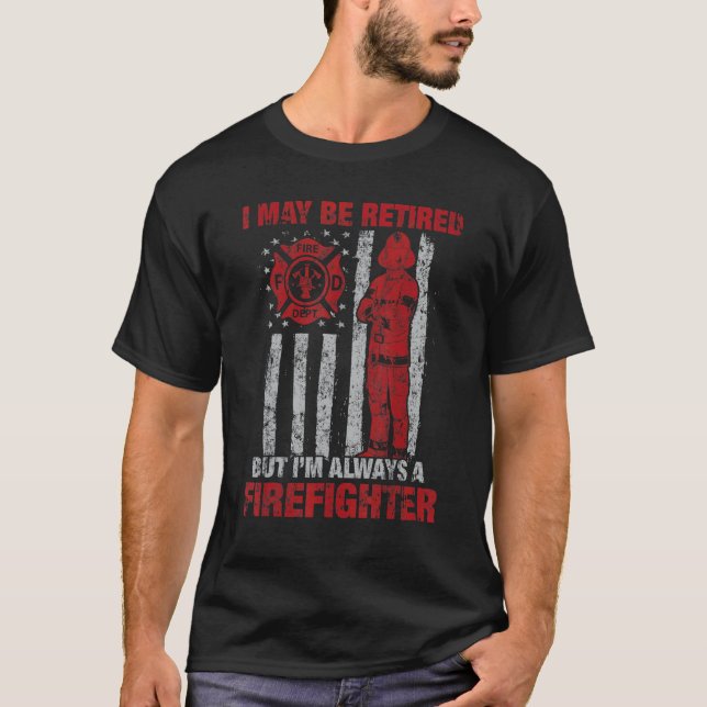 Ich bin vielleicht müde, aber ich bin immer Feuerw T-Shirt (Vorderseite)