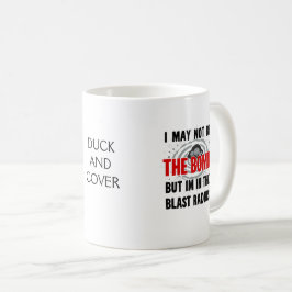 "Ich bin vielleicht nicht die Bombe, aber ich bin Kaffeetasse