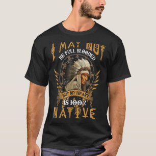 Ich bin vielleicht nicht ganz blutvoll, aber mein T-Shirt
