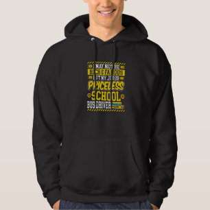 Ich bin vielleicht nicht reich, mein Job ist Schul Hoodie