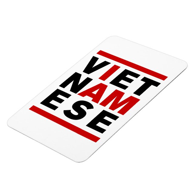 ICH BIN VIETNAMESE MAGNET (Linke Seite)