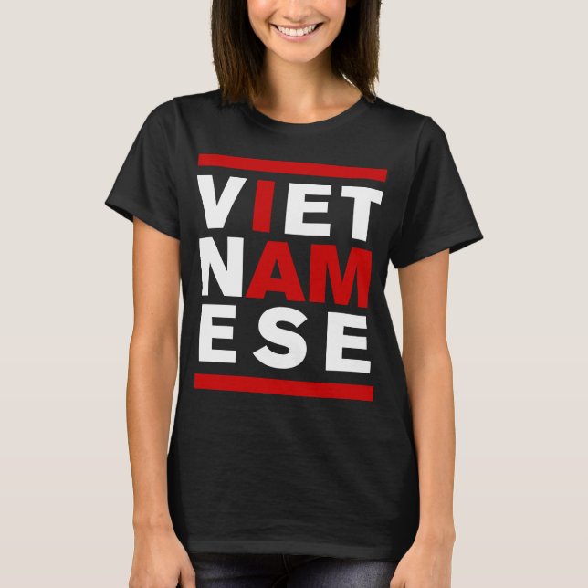 ICH BIN VIETNAMESE T-Shirt (Vorderseite)