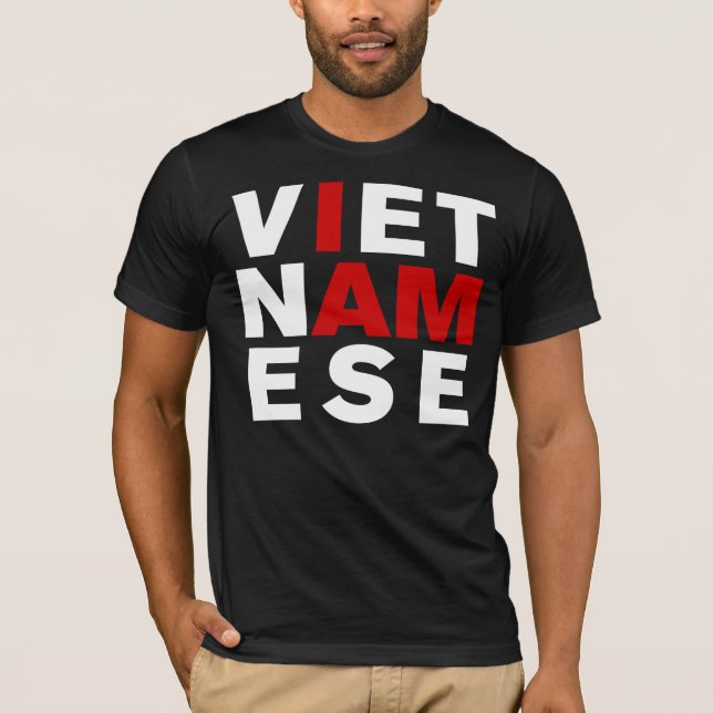 ICH BIN VIETNAMESISCH T-Shirt (Vorderseite)