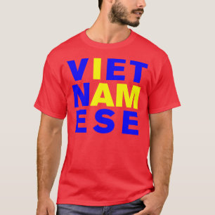 ICH BIN VIETNAMESISCH T-Shirt