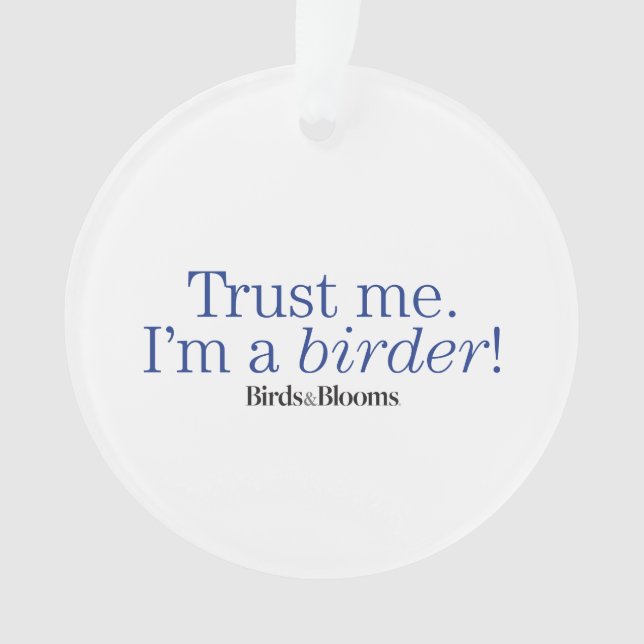 Ich bin Vogelbeobachter Ornament (Vorderseite)