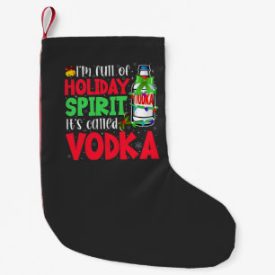 Ich bin voller Urlaubssgeist, heißt "Vodka Xmas" Kleiner Weihnachtsstrumpf