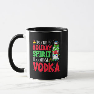 Ich bin voller Urlaubssgeist, heißt "Vodka Xmas" Tasse