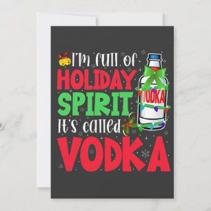Ich bin voller Weihnachtsgeist, es heißt Vodka Xma Einladung