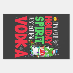 Ich bin voller Weihnachtsstimmung, es heißt Vodka Geschenkpapier Set