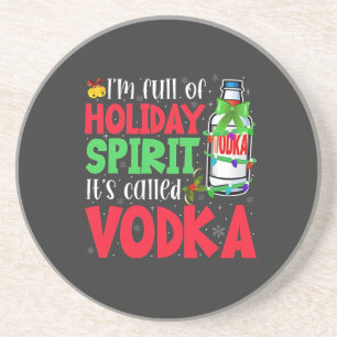 Ich bin voller Weihnachtsstimmung, es heißt Vodka  Getränkeuntersetzer