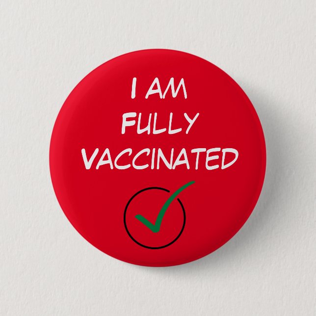 Ich bin vollständig geimpft, Covid Coronavirus But Button (Vorderseite)