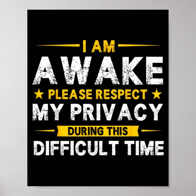 Ich bin wach, bitte respektiert meine Privatsphäre Poster (Vorne)