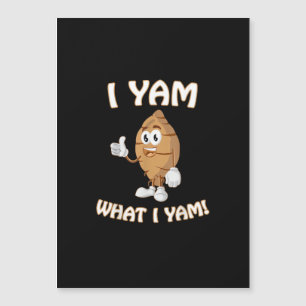 Ich bin was ich bin T-Shirt Lustiger Thanksgiving  Magnetkarte