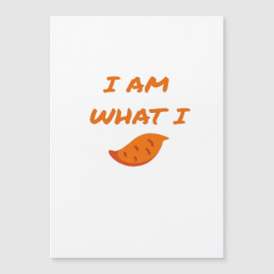 Ich bin, was ich Yam Klassiker Magnetkarte