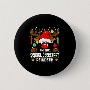 Ich bin Weihnachten passender Schulsekretär Rennti Button