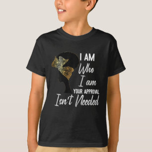 Ich bin, wer ich bin schwarze Geschichte Monat BLM T-Shirt