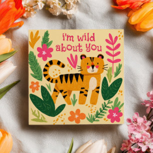 Ich bin wild auf dich Dschungel Tiger Valentinstag Karte