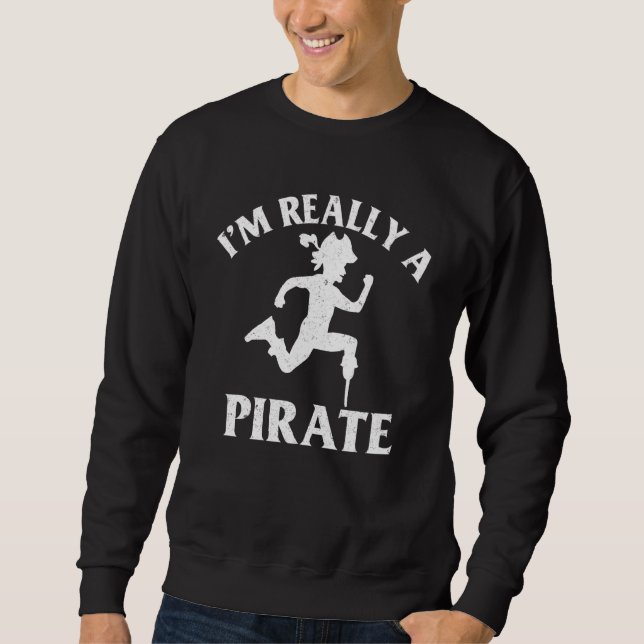 Ich bin wirklich eine Piratenampute, die behindert Sweatshirt (Vorderseite)