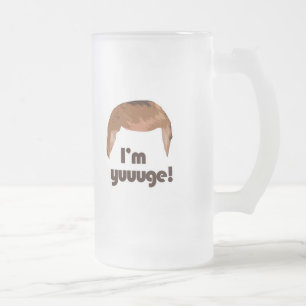 Ich bin Yuge Mattglas Bierglas