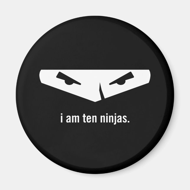 Ich bin zehn Ninjas Magnet (Vorne)