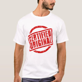 Ich bin zertifizierter Original-T - Shirt