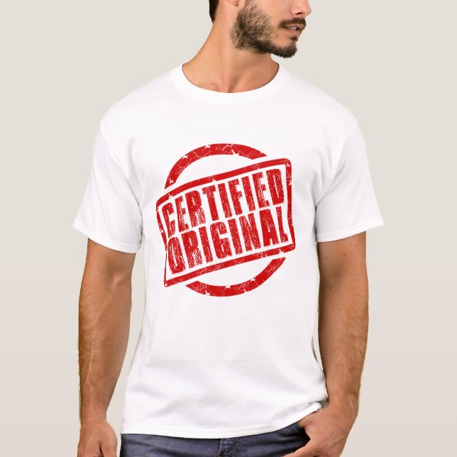 Ich bin zertifizierter Original-T - Shirt (Vorderseite)