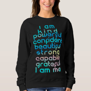 Ich bin ziemlich zuversichtlich schöne starke Frau Sweatshirt