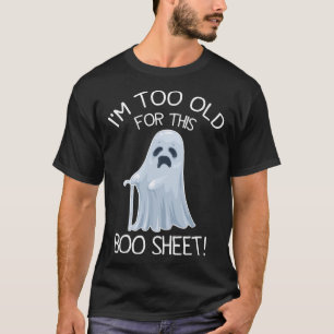 Ich bin zu alt für dieses Bootschild, das zu Hallo T-Shirt