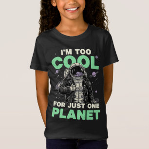 Ich bin zu cool für nur einen Planeten T-Shirt