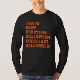 Ich bin zu Halloween fertig T-Shirt
