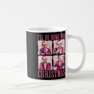 Ich bin Zuhause für Weihnachten Weihnachten Weihna Kaffeetasse