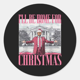 Ich bin Zuhause für Weihnachten Weihnachten Weihna Runder Aufkleber