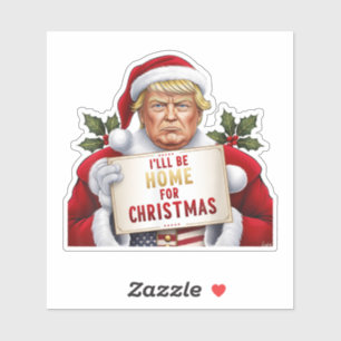 Ich bin Zuhause zu Weihnachten Trump Santa Republi Aufkleber