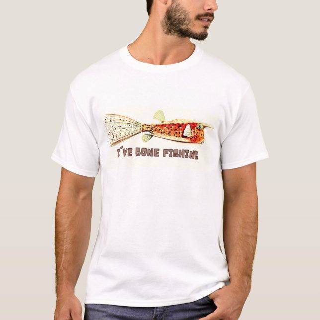 Ich bin zum Angeln gegangen T - Shirt (Vorderseite)