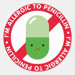 Ich bin zum Penicillin allergisch! Runder Aufkleber