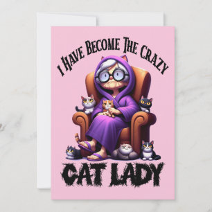 Ich bin zur verrückten Katze-Lady geworden Einladung