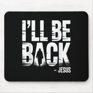 Ich bin zurück Jesus als zweites Kommen - Funny Ch Mousepad