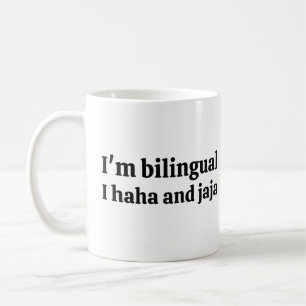 Ich bin zweisprachig, Hhaha und Jaja Kaffeetasse